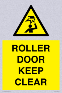 ROLLER DOOR KEEP CLEAR